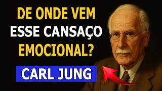Por Que Sua Mente Está Cansada Mesmo Sem Motivo | Carl Jung