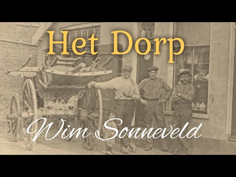 Het Dorp - Wim Sonneveld (in HD)