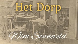 Musik-Video-Miniaturansicht zu Het Dorp Songtext von Wim Sonneveld