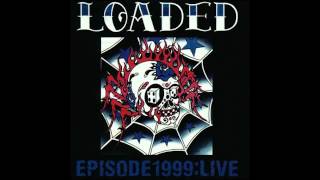 Loaded - Ridin' Home