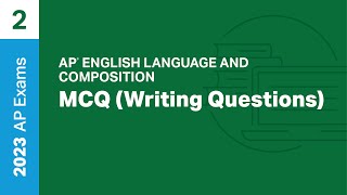 2 | MCQ (Writing Questions) | Practice Sessions | AP English Language and Composition