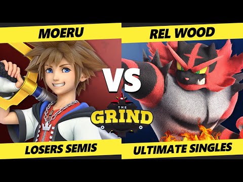 The Grind 241 Losers Semis - Moeru (Sora) Vs. Rel Wood (Incineroar) Smash Ultimate - SSBU