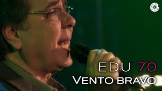Edu Lobo - Vento bravo