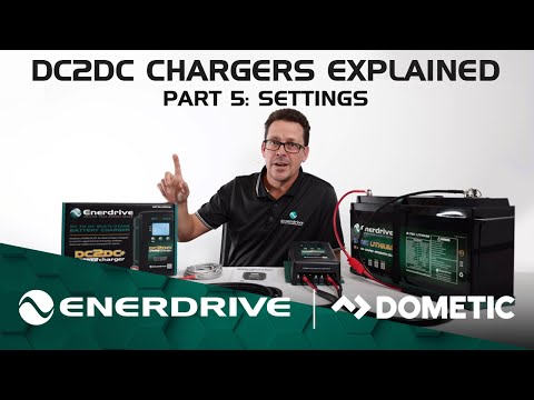 Enerdrive DC2DC Chargers - Part 5 - How to Program Settings