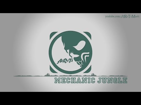 Mechanic Jungle by Mo Stacks - [Electro Music]