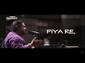 PIYA RE LYRICS Video Jahangir Niazi Nescafe Basement Season 5