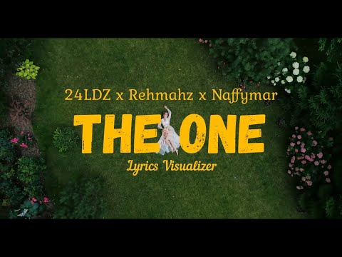 24LDZ x Rehmahz x Naffymar - THE ONE (Lyrics Video)