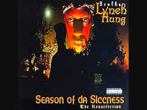 Brotha Lynch Hung - Siccmade - Season Of The Siccness
