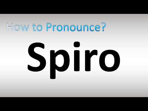How to Pronounce Spiro