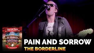 Joe Bonamassa Official - &quot;Pain and Sorrow&quot; - Tour de Force: The Borderline