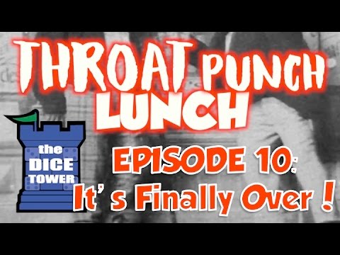 Throat Punch Lunch, Episode 10: It's Finally Over!