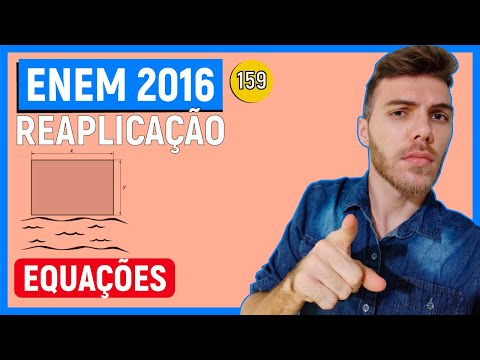 🛑159 Enem 2016 REAPLICAÇÃO - EQUAÇÕES - Um terreno retangular de lados cujas medidas, em metro, são