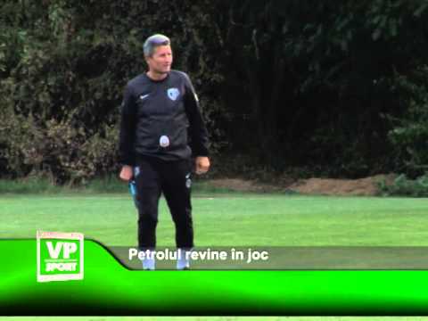 Petrolul revine în joc