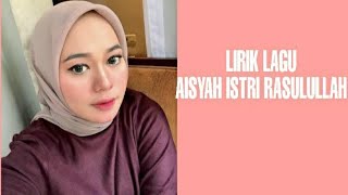 Download lagu AISYAH ISTRI RASULULLAH - COVER ANISA RAHMAN (LIRIK AISYAH ISTRI RASULULLAH) mp3