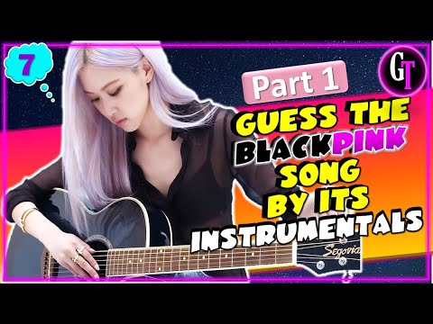 Let's Play Blinks! || Guess the Blackpink song by it's Instrumental Video
