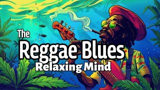 2 Hours Reggae Blues Instrumental | Mellow Guitar Beats for Study, Focus & Relaxing Mind 