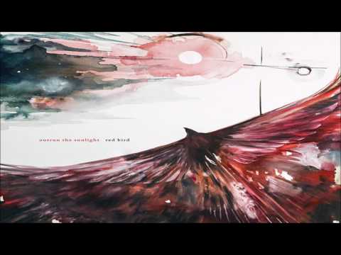 Outrun the Sunlight - Red Bird [Full Album]
