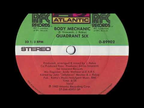 Quadrant Six | Body Mechanic [1982 Original Vocal]