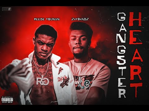 Zaybandz - Gangster Heart ft. Reese Youngn (Official Audio)