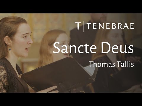Sancte Deus - Tallis - Tenebrae conducted by Nigel Short