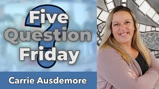 5 Question Friday