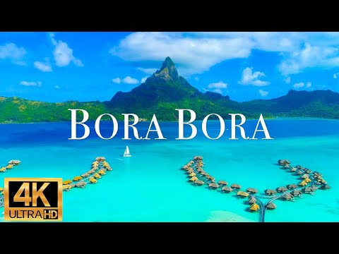 FLYING OVER BORA BORA (4K UHD) - Relaxing Music Along With Beautiful Nature Videos - 4K Video HD