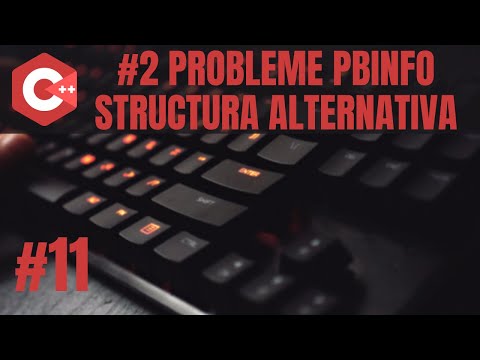pbinfo - probleme structura alternativa #2 | C++ Introducere in programare #11