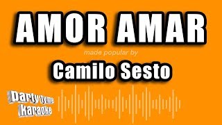 Camilo Sesto - Amor Amar (Versión Karaoke)