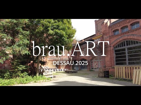 brau.ART Dessau 2025 - Dokumentation & Führung durch die Ausstellung