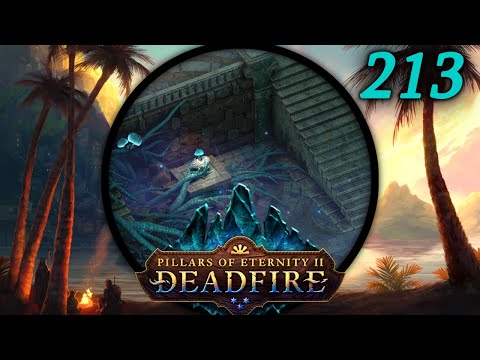More Tales From the Nerd Zone - Let's Play Pillars of Eternity II: Deadfire (PotD) #213