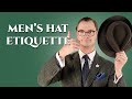 Men's Hat Etiquette - Rules for Wearing & Removing Hats