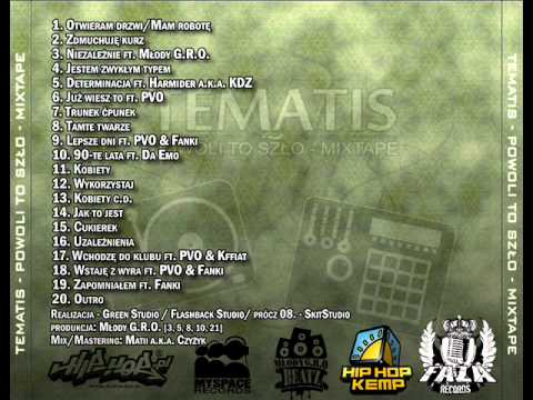 Tematis - Niezależnie feat. Młody GRO (prod. Młody GRO)