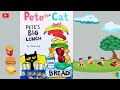 Pete The Cat Pete S Big Lunch Animated Book Read Aloud Children S Book