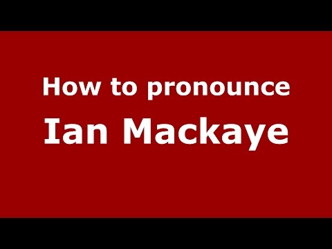 How to pronounce Ian Mackaye (American English/US)  - PronounceNames.com