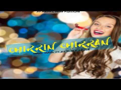 UN MANU MANU Ft. DJ YOM ❌ EL SANGA - CHIRRIN CHIRRAN (Audio Oficial)