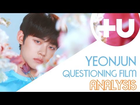 {TXT} A CLOSER LOOK - Yeonjun's Questioning Film [+U CONTENT ANALYSIS]