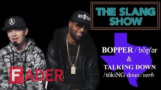 "Bopper" & "Talking Down" - Paul Wall & Slim Thug - The Slang Show Episode 5