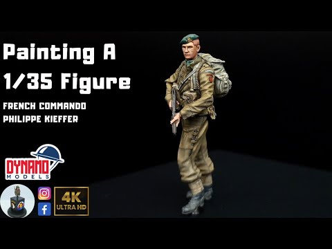 Figure Painting Tutorial 1/35 scale - French Commando Dynamo Models
