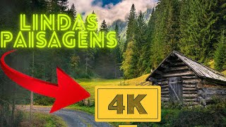 LINDAS PAISAGENS - 4 K RESOLUO (Resolution 4k )