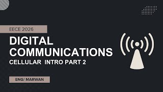 Digital Communications || Cellular || Introduction Part 2 (2)