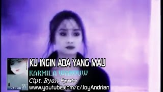 Download lagu Karmila Warouw - Ku Ingin Ada Yang Mau mp3 Download lagu Karmila Warouw - Ku Ingin Ada Yang Mau mp3
