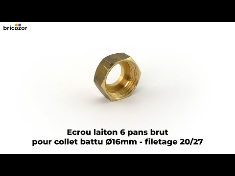 Ecrou 6 pans laiton brut pour collet battu BRICOZOR