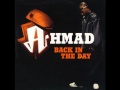 Back In The Day - Ahmad (Full Song) 
