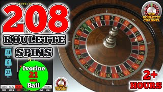 208 Roulette Spins (2+ Hours)