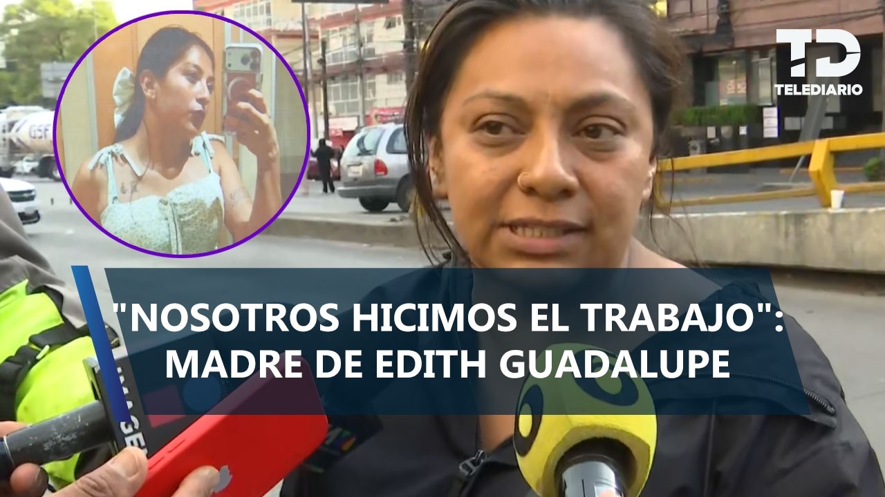 Familia de Lupita dio última ubicación; asegura que Fiscalía CdMx no los apoyó