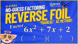 How to Factor Trinomials with Reverse FOIL (Simple AC Algorithm Method when a is not 1)