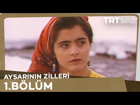 Aysarının Zilleri 1. Bölüm @NostaljiTRT