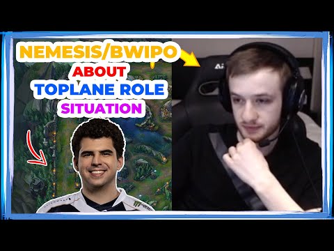 Nemesis and BWIPO About TOPLANE ROLE Situation 🤔