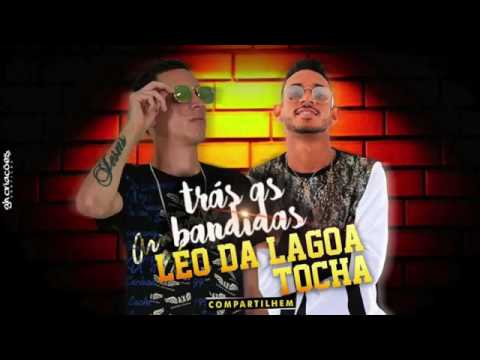 MC TOCHA E LEO DA LAGOA TRÁS AS BANDIDAS ÁUDIO OFICIAL 2016