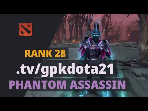 .tv/gpkdota21 (Rank 28) plays Phantom Assassin Dota 2 Full Game